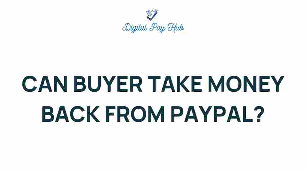 can-buyer-reclaim-funds-paypal