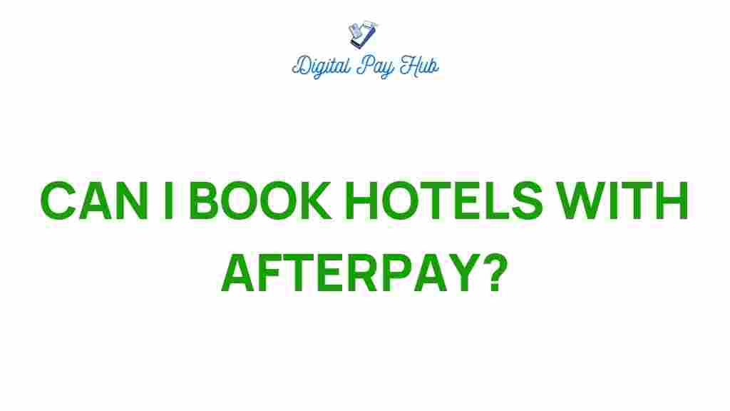 booking-hotels-afterpay