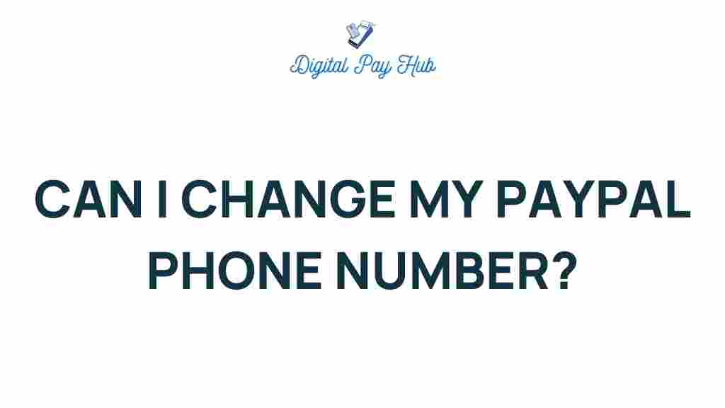 change-paypal-phone-number