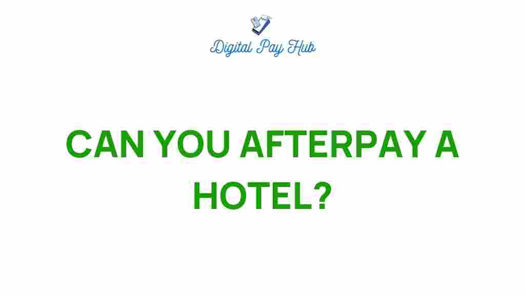 afterpay-hotel-stays