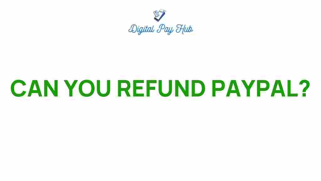 can-you-refund-paypal