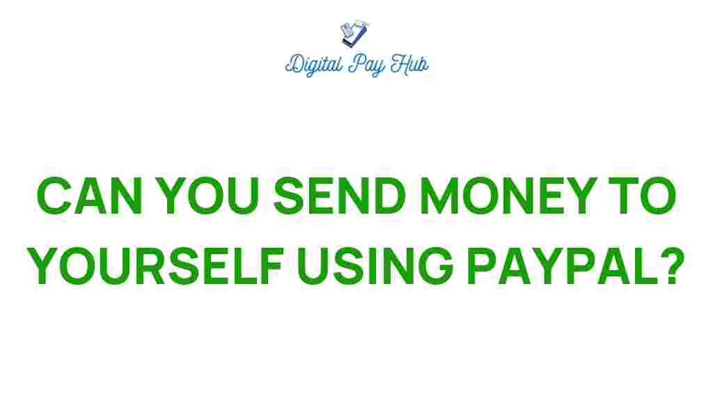 paypal-send-money-to-yourself