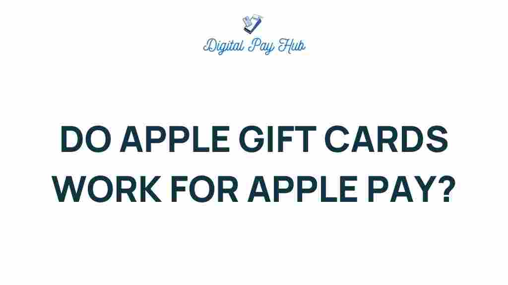 do-apple-gift-cards-work-apple-pay