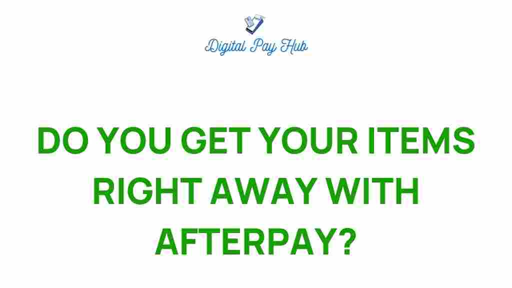 afterpay-instant-gratification