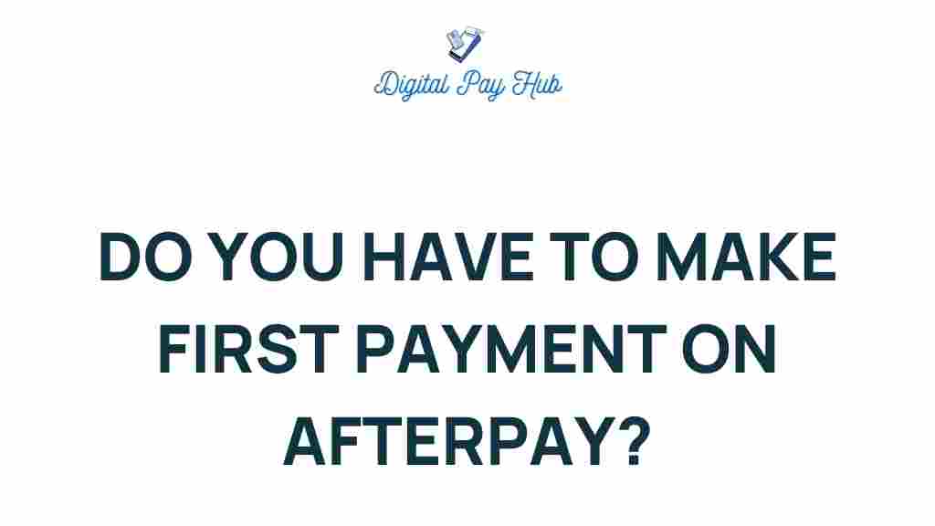 afterpay-first-payment-essentials