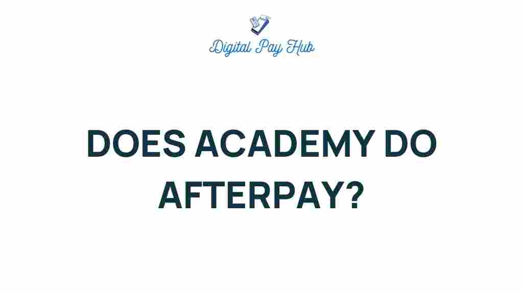 academy-afterpay-payment-options