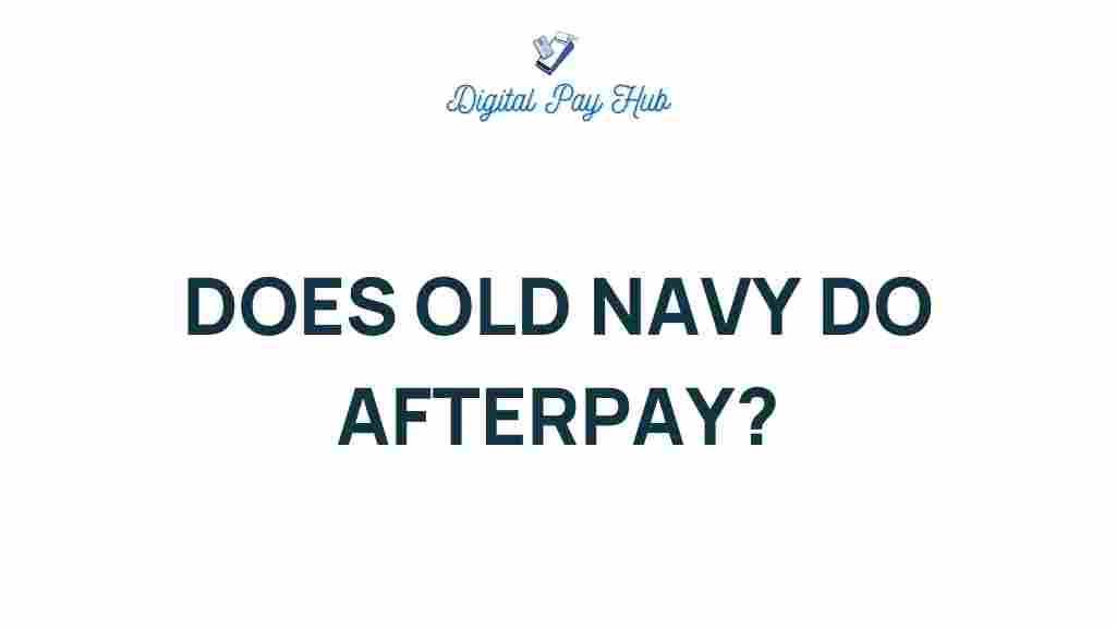 old-navy-afterpay