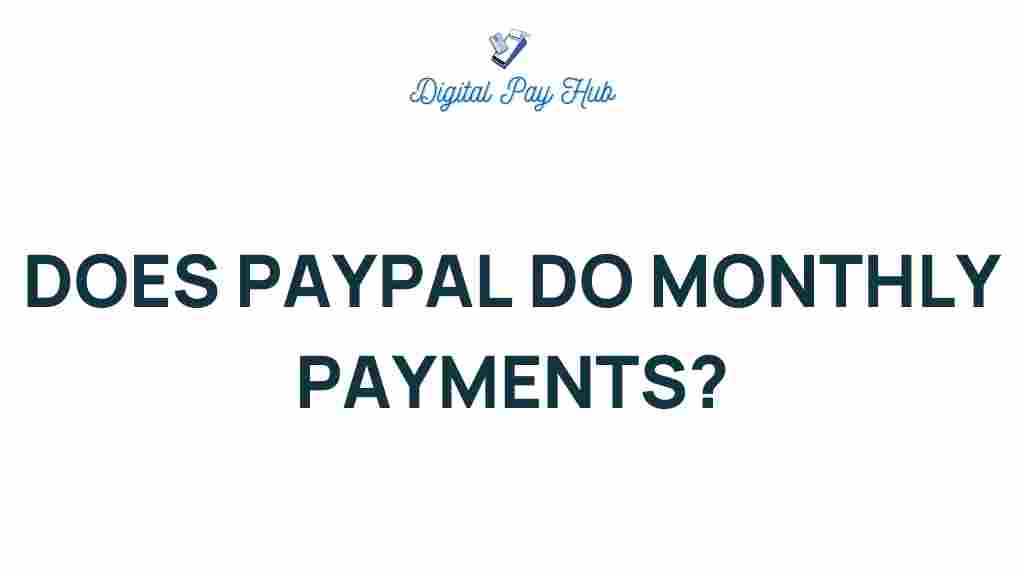 paypal-monthly-payments