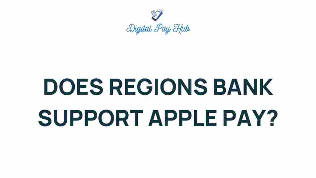 regions-bank-support-apple-pay