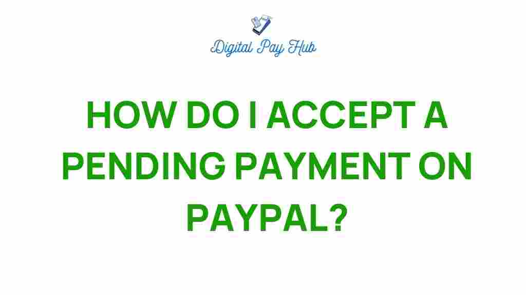 accept-pending-payment-paypal