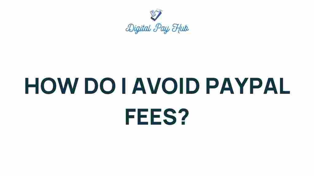 avoid-paypal-fees