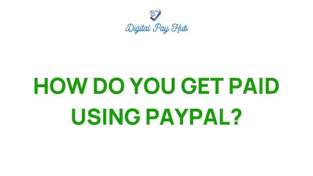 unlocking-paypal-how-do-you-get-paid