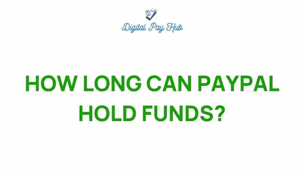 paypal-hold-funds-duration