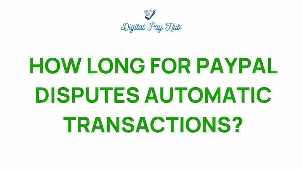 paypal-disputes-automatic-transactions