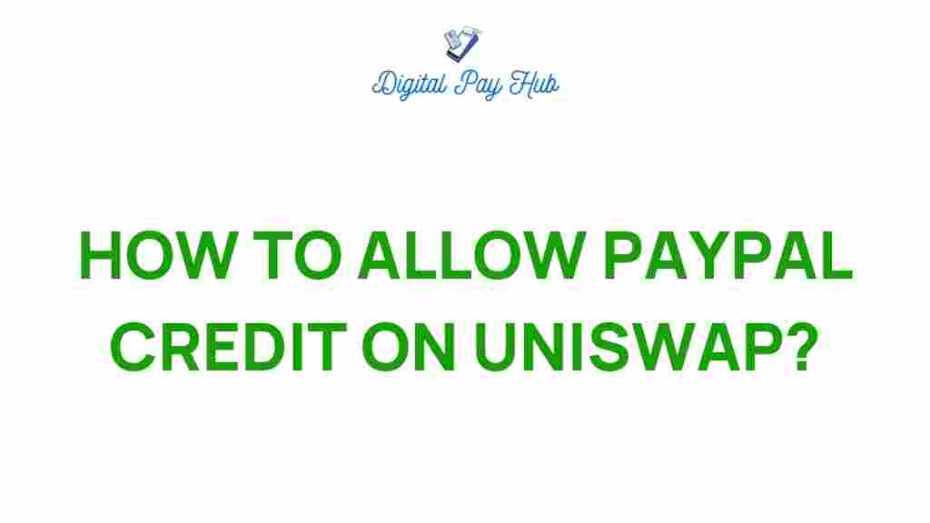 paypal-credit-uniswap