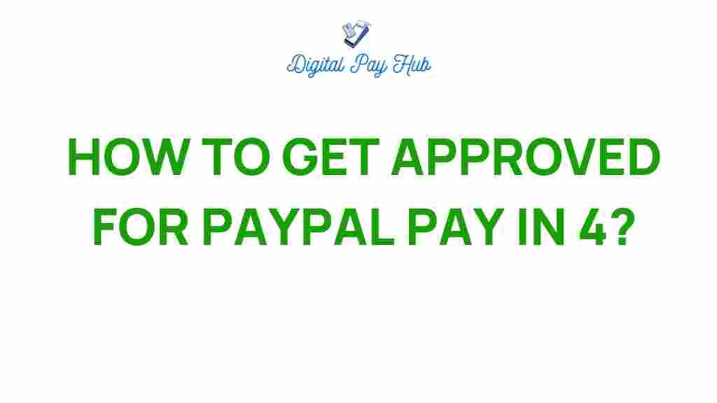 paypal-pay-in-4-approval-guide