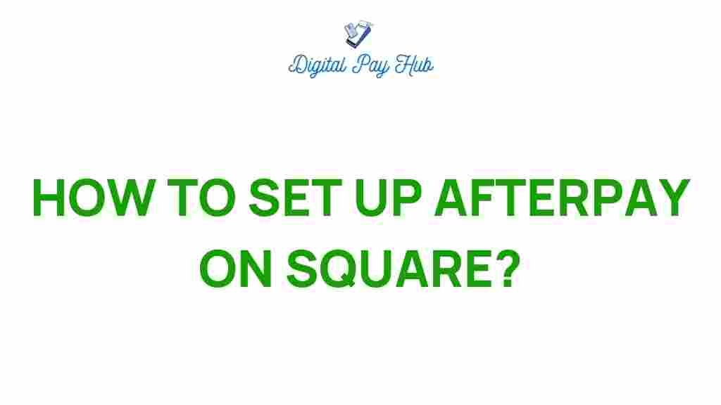 afterpay-on-square-setup