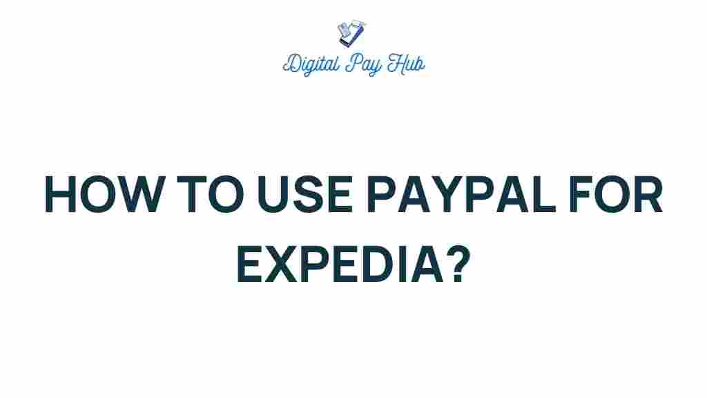 paypal-expedia-bookings