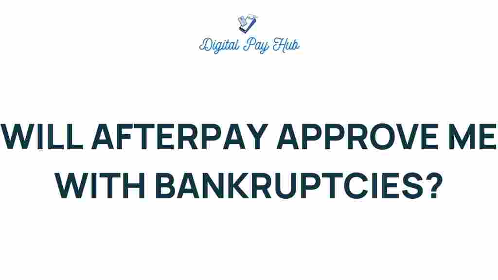 afterpay-approve-bankruptcies