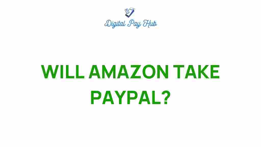 will-amazon-embrace-paypal