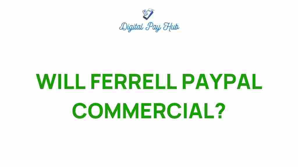 will-ferrell-paypal-commercial