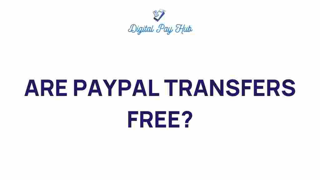 paypal-transfers-free