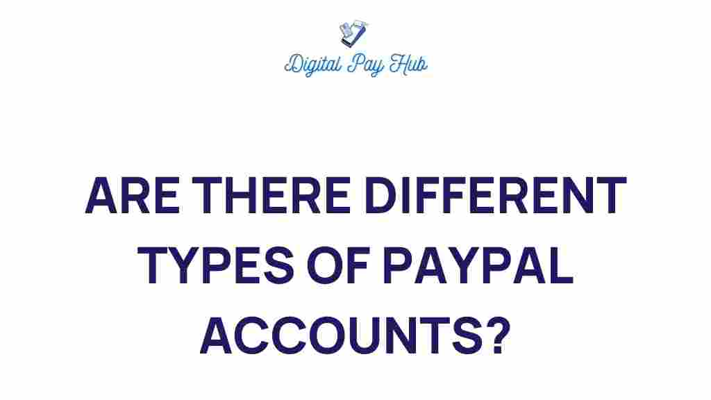 paypal-accounts-different-types