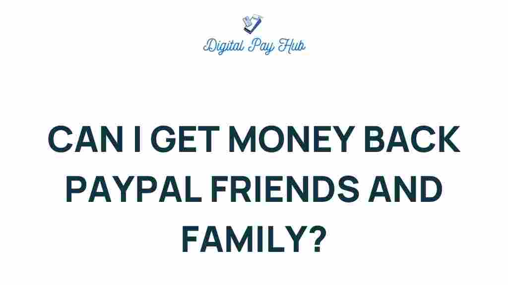 paypal-money-back-friends-family