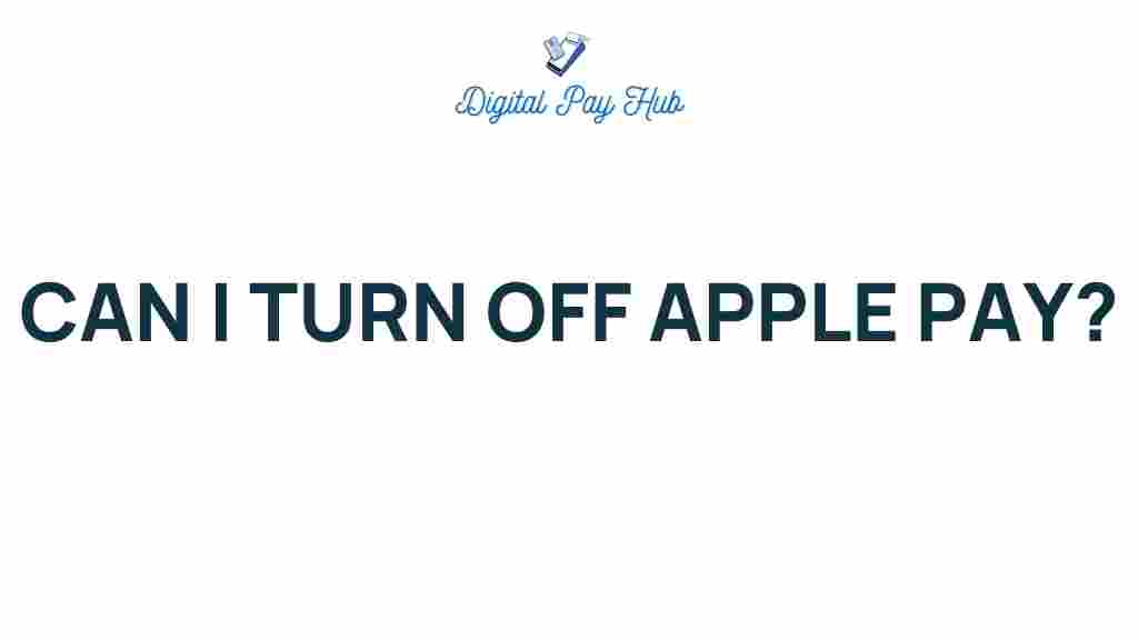 can-i-turn-off-apple-pay