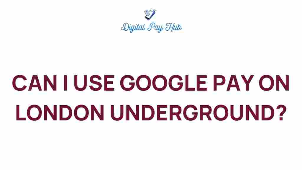 google-pay-london-underground