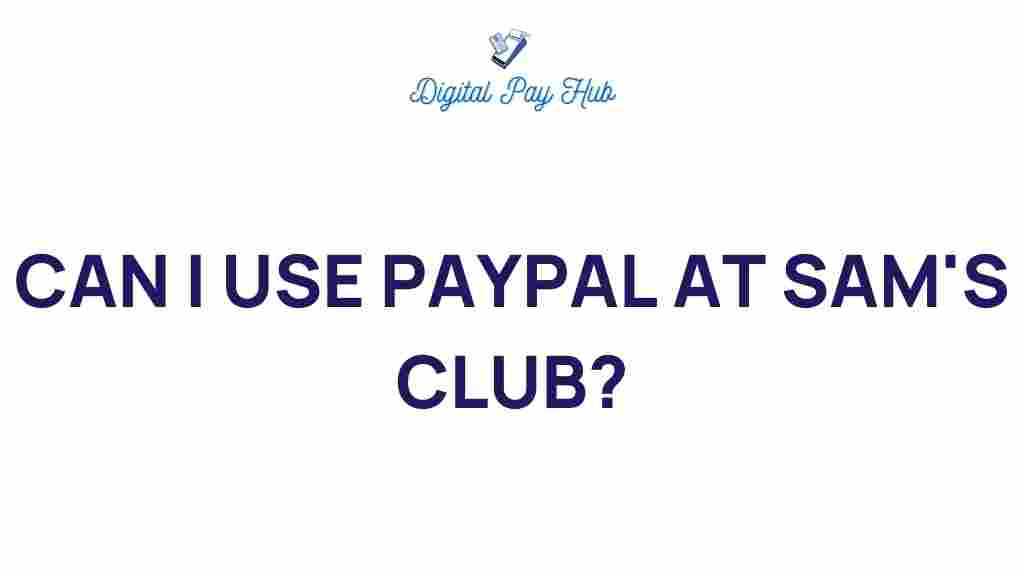 can-you-use-paypal-at-sams-club