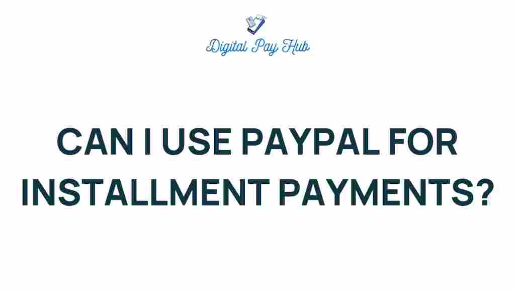 paypal-installment-payments