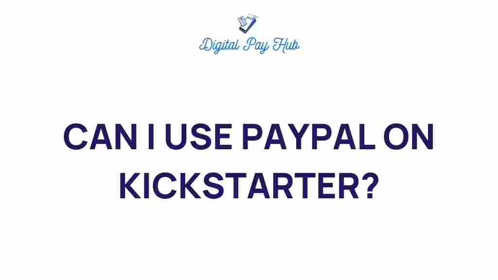 paypal-kickstarter-usage