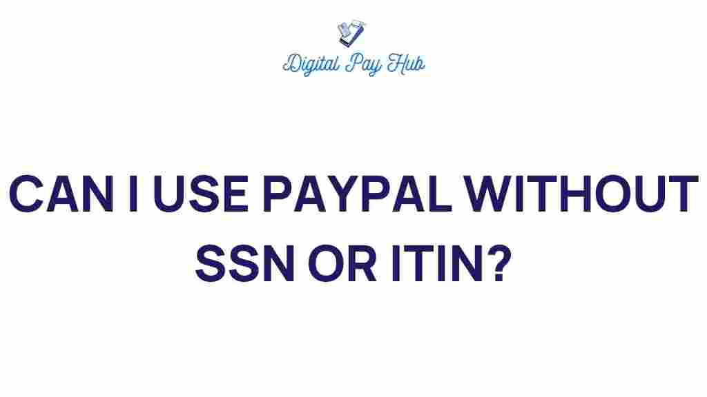 paypal-use-without-ssn-itin