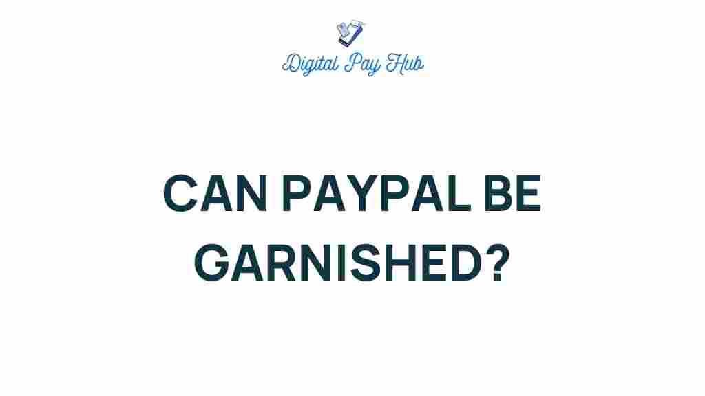 paypal-be-garnished