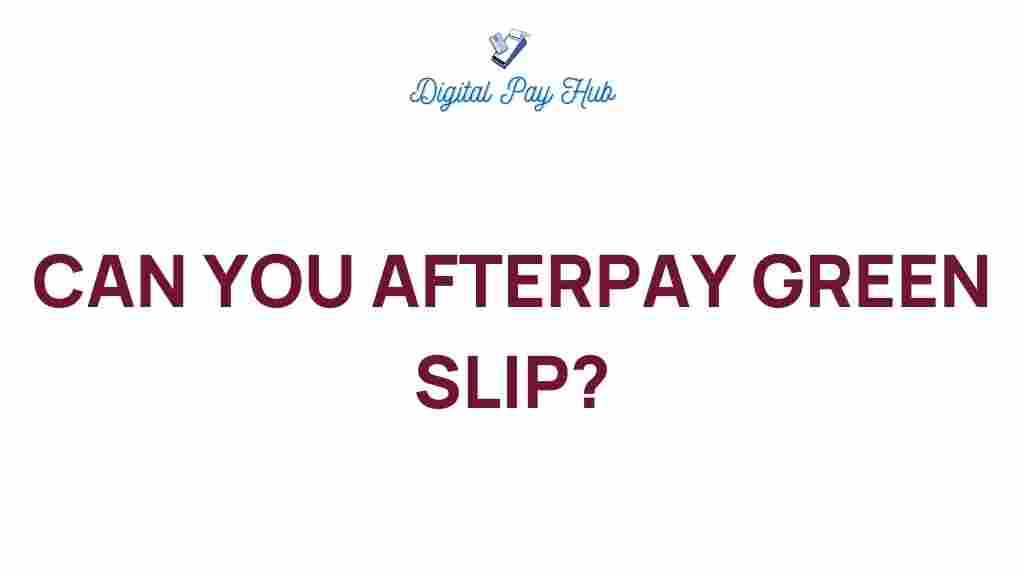 afterpay-green-slip