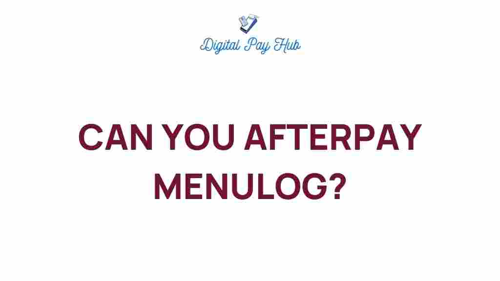 afterpay-menulog