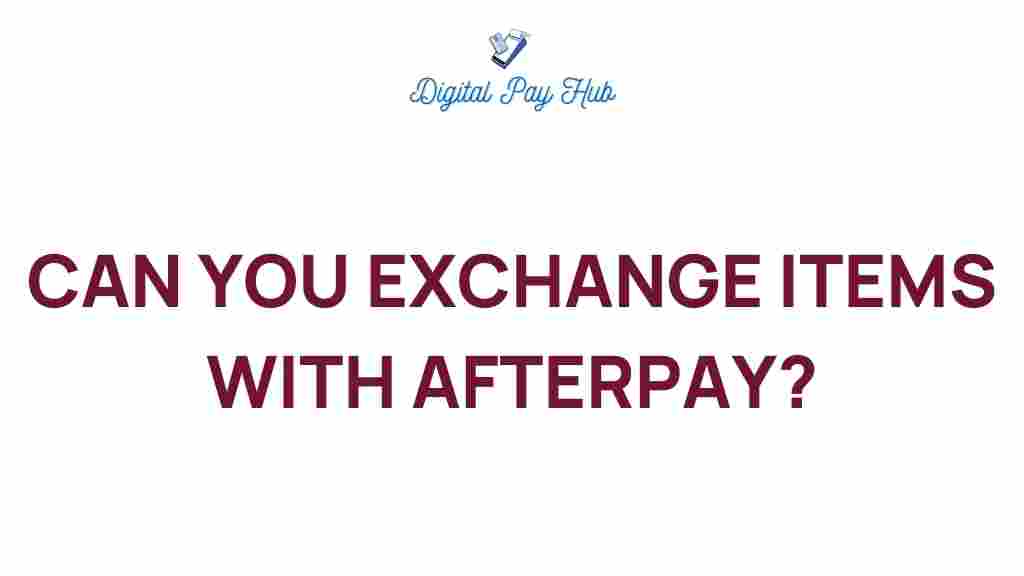 exchange-items-with-afterpay