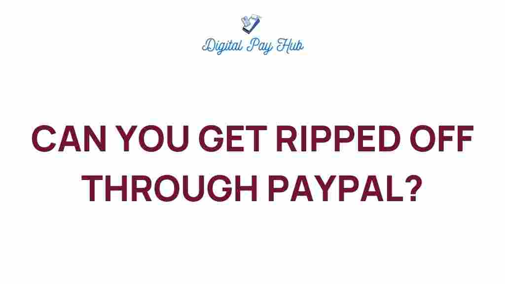 can-you-get-ripped-off-through-paypal