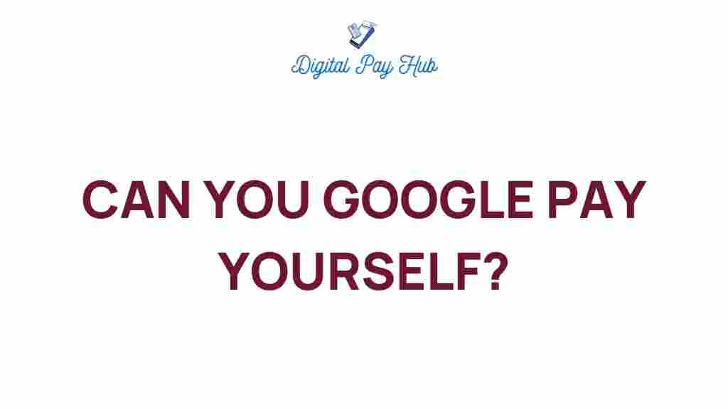 google-pay-yourself