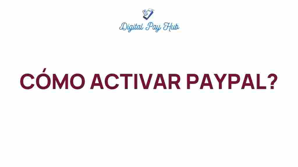 unlocking-paypal-activate