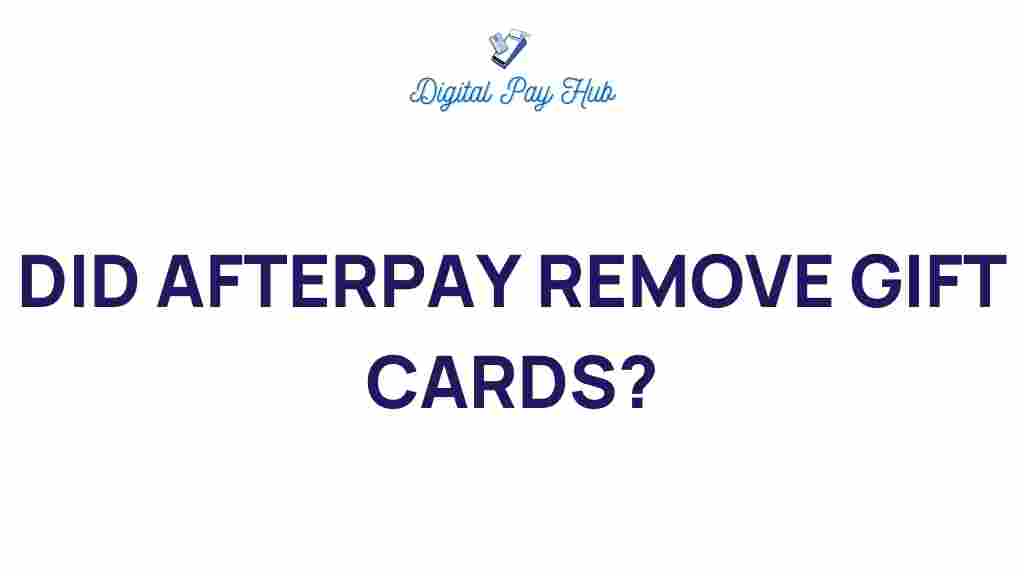 afterpay-remove-gift-cards