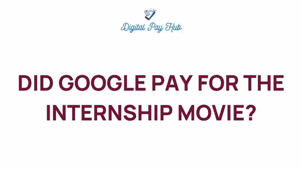 google-internship-movie-financing