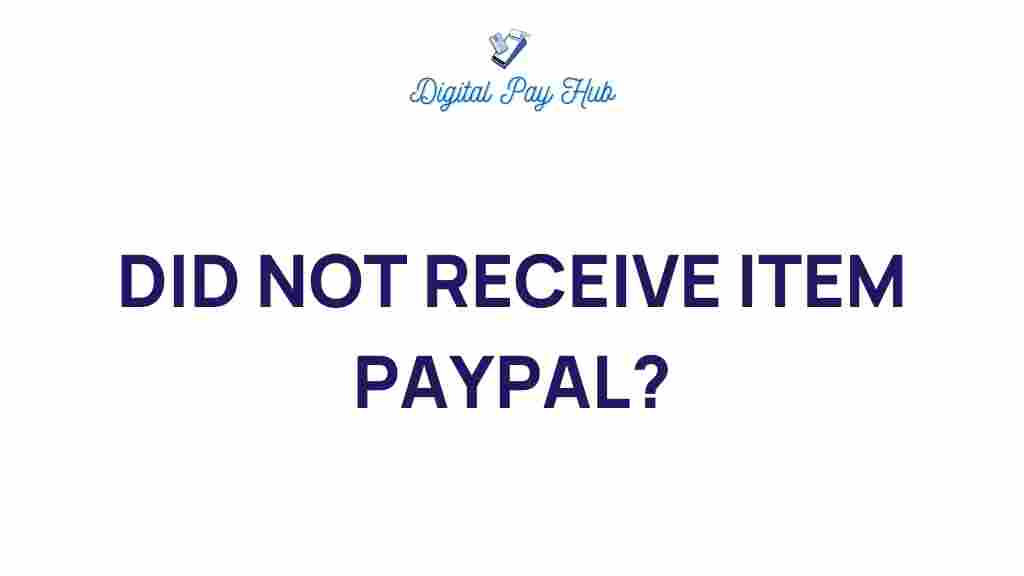 did-not-receive-item-paypal