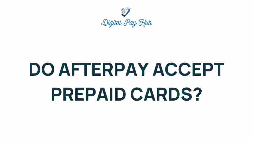 afterpay-accept-prepaid-cards