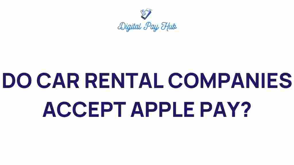 do-car-rental-companies-accept-apple-pay