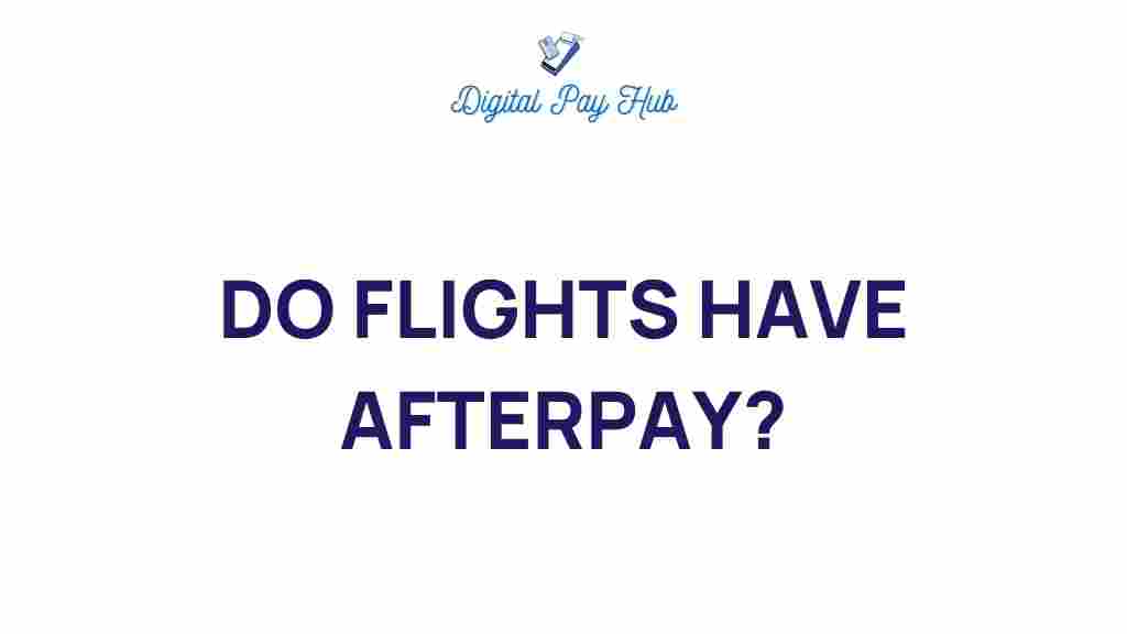 do-flights-have-afterpay