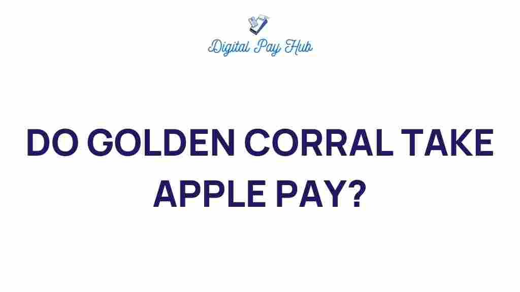 golden-corral-accepts-apple-pay