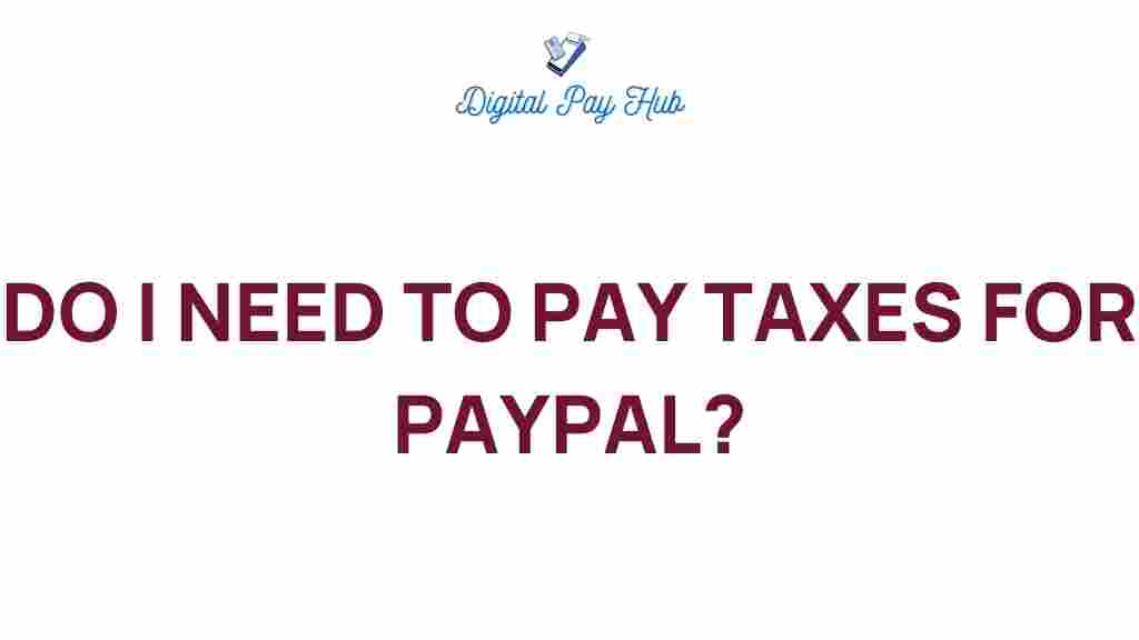 paypal-taxes-what-you-need-to-know