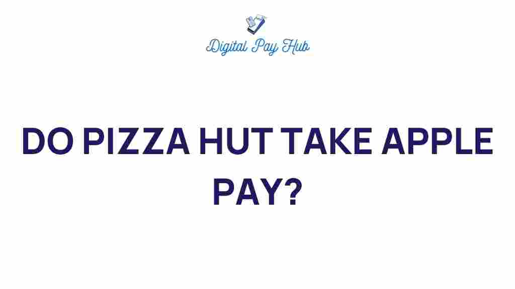 pizza-hut-apple-pay-acceptance